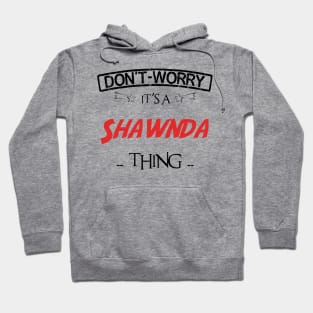 Don't Worry, It's A Shawnda Thing, Name , Birthday, given name Hoodie